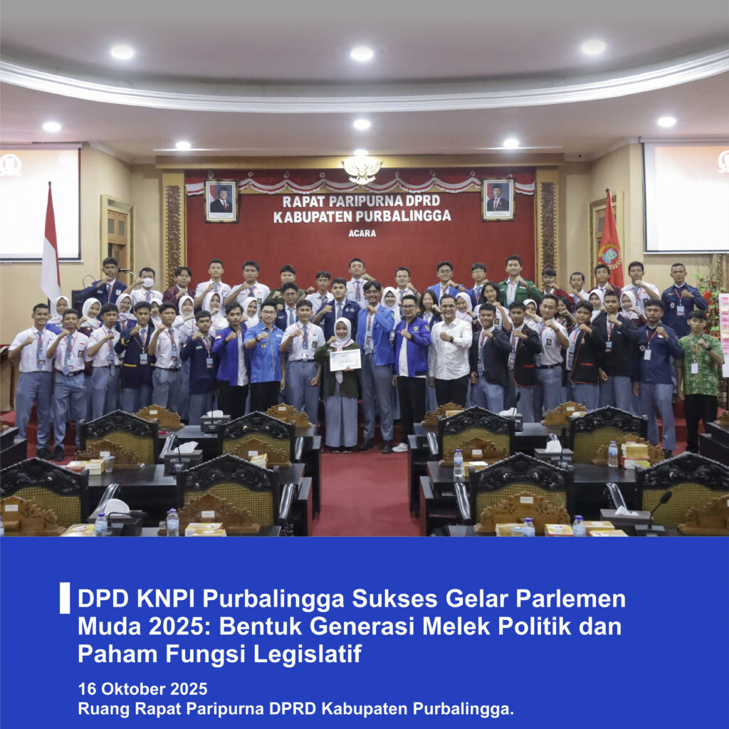 DPD KNPI Purbalingga Sukses Gelar Parlemen Muda 2025: Bentuk Generasi Melek Politik dan Paham Fungsi Legislatif